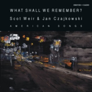 What shall we remember? American Songs von André Previn, Jake Heggie, John Duke, Ricky Ian Gordon 
