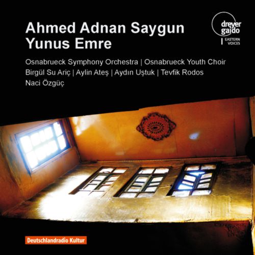 Ahmed Adnan Saygun - Yunus Emre